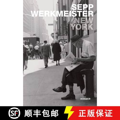 【3-4周达】New York: Sepp Werkmeister. Photographs 1965 - 1975 [9783777424309]