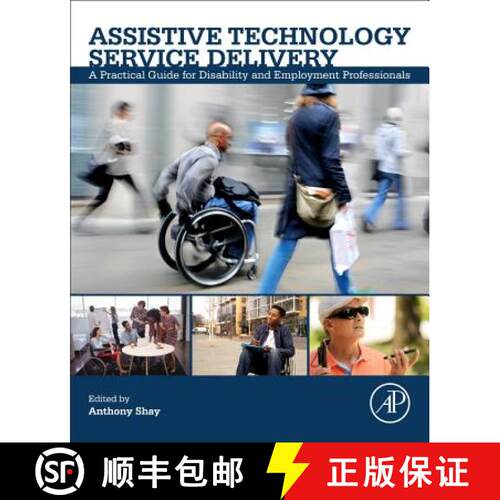 【3-4周达】Assistive Technology Service Delivery: A Practical Guide for Disability and Employment Pro... [9780128129791]