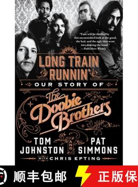 【3-4周达】Long Train Runnin': Our Story of the Doobie Brothers [9781250618863]