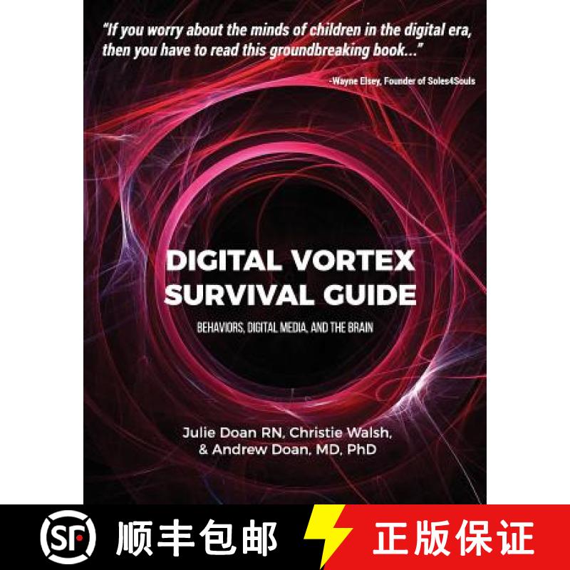 【3-4周达】Digital Vortex Survival Guide: Behaviors, Digital Media, & the Brain [9781935576051]
