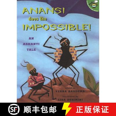 【3-4周达】Anansi Does the Impossible!: An Ashanti Tale (Reprint) (Reprint) [9780689839337]