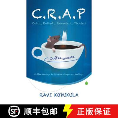 【3-4周达】C.R.A.P: Cold . . . Rolled . . . Annealed . . . Pickled [9781482872668]