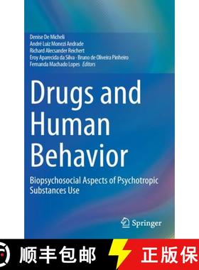 【3-4周达】Drugs and Human Behavior : Biopsychosocial Aspects of Psychotropic Substances Use [9783030628543]