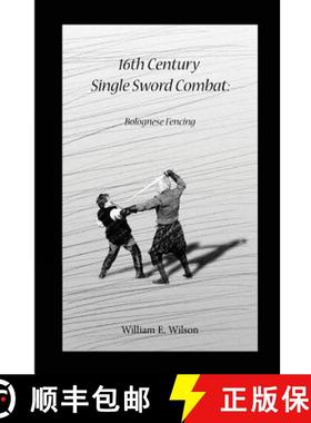 【3-4周达】16th Century Single Sword Combat: Bolognese Fencing [9781503214293]