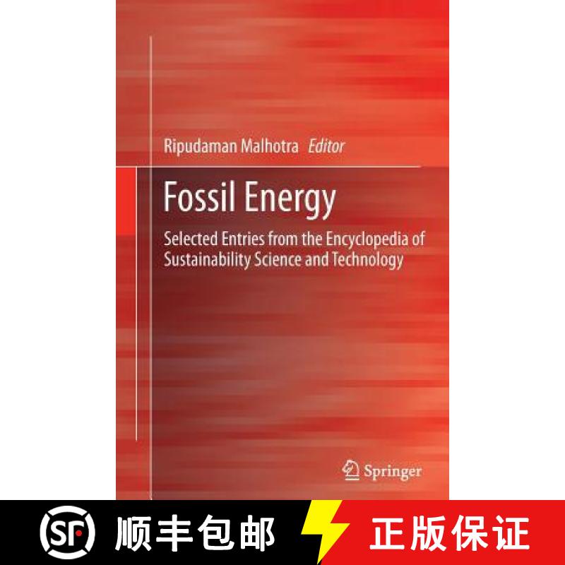【3-4周达】Fossil Energy : Selected Entries from the Encyclopedia of Sustainability Science and Techn... [9781489985361]