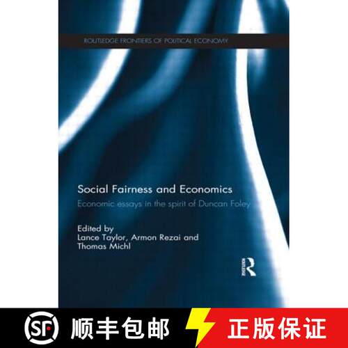 【3-4周达】Social Fairness and Economics : Economic Essays in the Spirit of Duncan Foley [9781138902251]