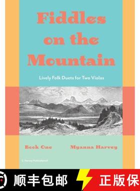 预订 Fiddles on the Mountain, Lively Folk Duets for Two Violas, Book One [9781635233339]