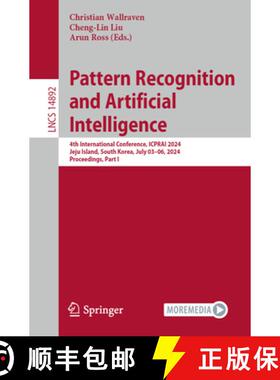 【3-4周达】Pattern Recognition and Artificial Intelligence: 4th International Conference, ICPRAI 2024... [9789819787012]