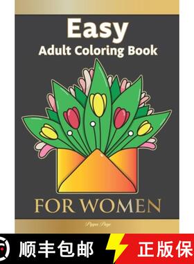 【3-4周达】Large Print Easy Adult Coloring Book FOR WOMEN: The Perfect Companion For Seniors, Beginne... [9781913467449]