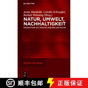 Kultur Nachhaltigkeit Sprache Diskurse Auf Umwelt Perspektiven 9783110740349 预订 Und Natur