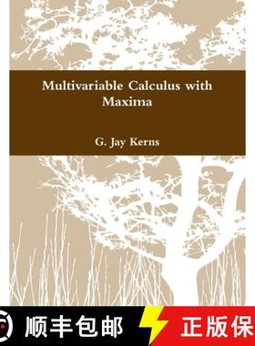 【3-4周达】Multivariable Calculus with Maxima [9780557249237]