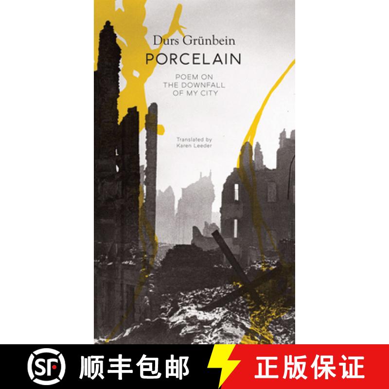 【3-4周达】Porcelain: Poem on the Downfall of My City [9780857427816]