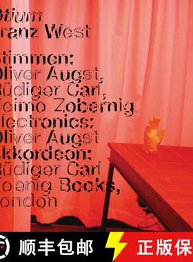 【3-4周达】Franz West: Otium [9783960984207]
