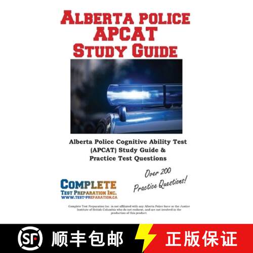 【3-4周达】Alberta Police APCAT Study Guide: The Complete APCAT & ACT Prep Manual for Calgary, Edmont... [9781772454659]