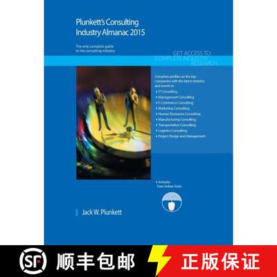 预订 Plunkett's Consulting Industry Almanac 2015: Consulting Industry Market Research, Statistics, Tr... [9781628313635]