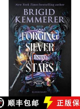 【3-4周达】Forging Silver into Stars:Forging Silver into Stars [9781526645746]