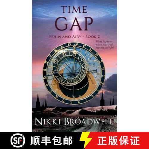 【3-4周达】Time Gap: What happens when past and present collide? [9780997994148]