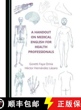 预订 A Handout on Medical English for Health Professionals [9781527500365]