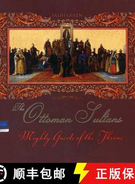 【3-4周达】Mighty Guests of the Throne : The Ottoman Sultans [9781935295044]