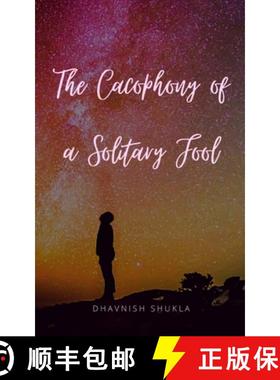 【3-4周达】The Cacophony of a Solitary Fool [9789357445603]