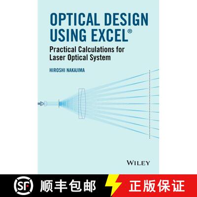 【3-4周达】精装 Optical Design Using Excel: Practical Calculations For Laser Optical Systems [Wiley电... [9781118939123]