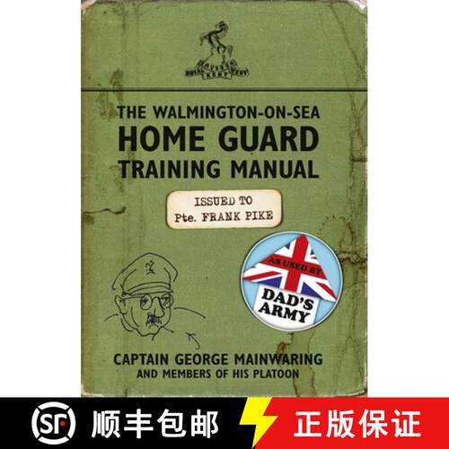 【3-4周达】Walmington-on-Sea Home Guard Training Manual: As Used by Dad's Army [9781409128212]