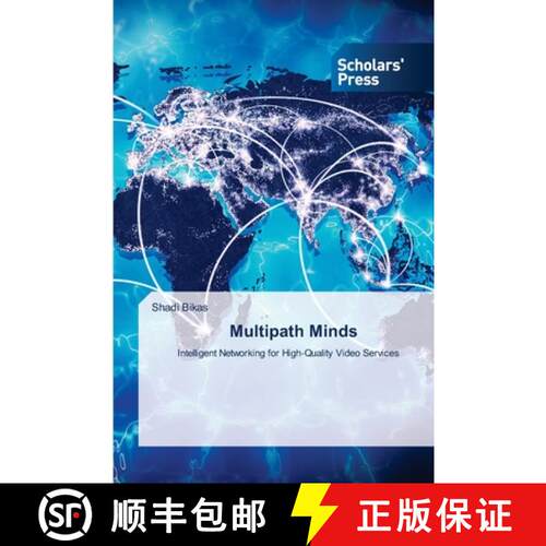 【3-4周达】Multipath Minds: Intelligent Networking for High-Quality Video Services (Aufl.) [9786208848224]