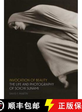 【3-4周达】Invocation of Beauty: The Life and Photography of Soichi Sunami [9780998911212]