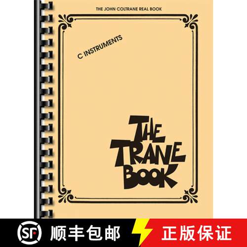 【3-4周达】The Trane Book: The John Coltrane Real Book [9781458422620]