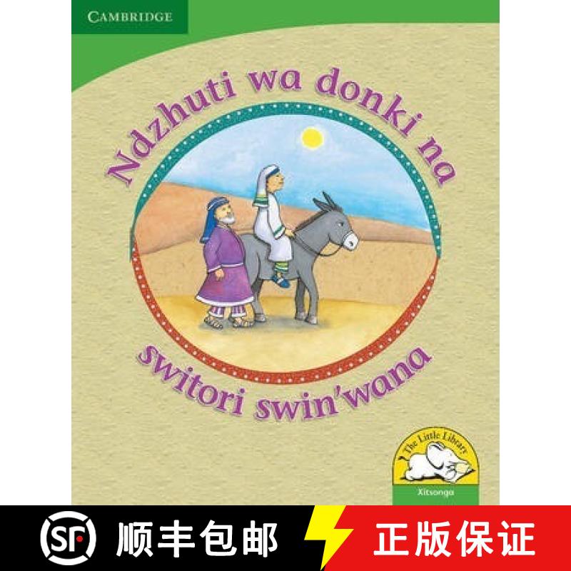 【3-4周达】Ndzhuti wa donki na switori swin'wana (Xitsonga): - Ndzhuti wa donki na switori swin'wana ... [9780521726825]