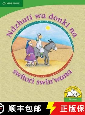 【3-4周达】Ndzhuti wa donki na switori swin'wana (Xitsonga): - Ndzhuti wa donki na switori swin'wana ... [9780521726825]