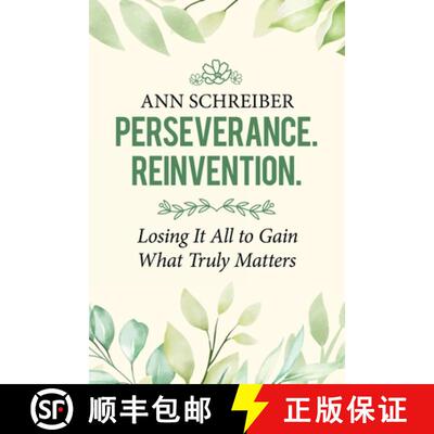【3-4周达】Perseverance. Reinvention.: Losing It All to Gain What Truly Matters [9798990955103]