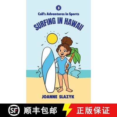【3-4周达】Cali's Adventures in Sports - Surfing in Hawaii [9798986818368]