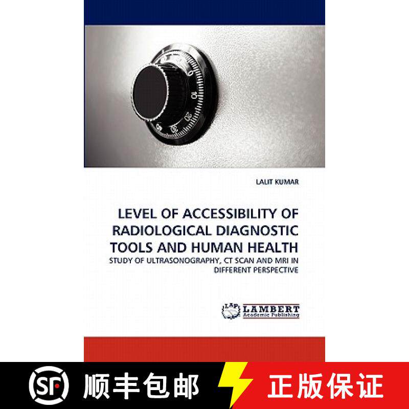 预订 Level of Accessibility of Radiological Diagnostic Tools and Human Health [9783843393515]