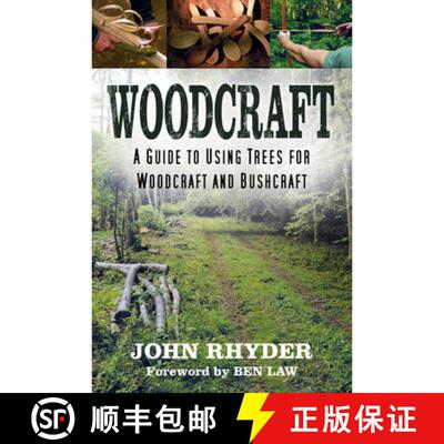【3-4周达】Woodcraft: A Guide to Using Trees for Woodcraft and Bushcraft [9780750998185]