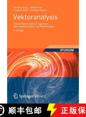 【3-4周达】Vektoranalysis : Höhere Mathematik für Ingenieure, Naturwissenschaftler und Mathematiker [9783834818515]