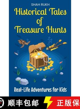 【3-4周达】Historical Tales of Treasure Hunts: Real-Life Adventures for Kids [9798227728500]