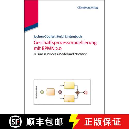 【3-4周达】精装 Geschäftsprozessmodellierung mit BPMN 2.0 – Business Process Model and Notation [9783486718058]
