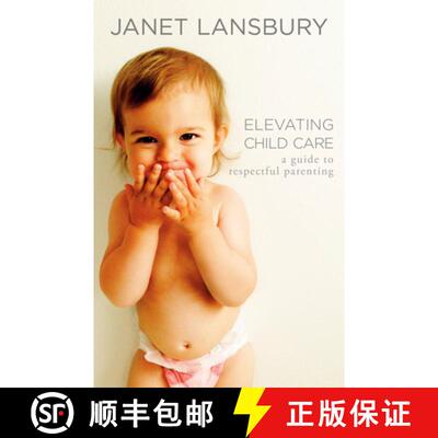 【3-4周达】Elevating Child Care: A Guide to Respectful Parenting [9780593736166]