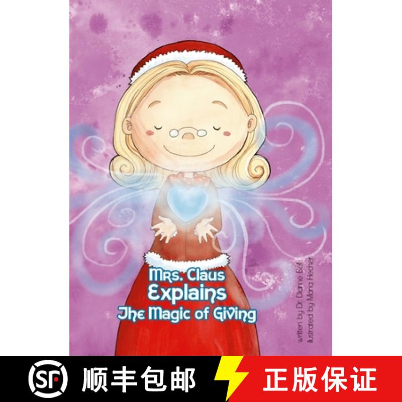 【2-3周达】Mrs. Claus Explains the Magic of Giving [9781387153336]