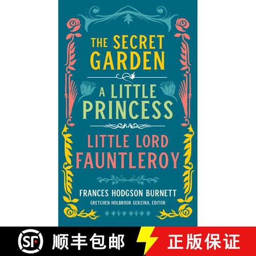 【3-4周达】精装 Frances Hodgson Burnett: The Secret Garden, A Little Princess, Little Lord Fauntleroy... [9781598536386]