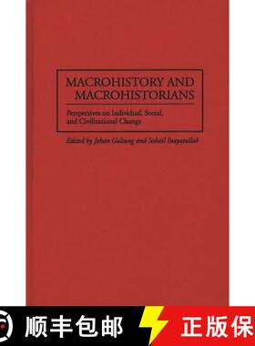 【3-4周达】Macrohistory and Macrohistorians: Perspectives on Individual, Social, and Civilizational C... [9780275957551]