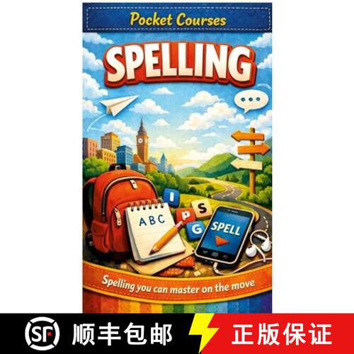 【3-4周达】Pocket Courses - Spelling: Skills you can master on the move [9781291819625]