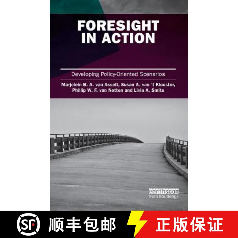 【3-4周达】Foresight in Action : Developing Policy-Oriented Scenarios [9781138866997]