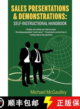 预订 Sales Presentations & Demonstrations. Sales Training Course / Handbook: Gain Pre-Commitment; Rea... [9780976840633]