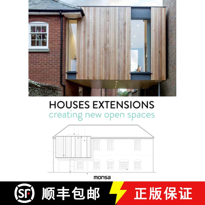 【3-4周达】Houses Extensions - Creating New Open Spaces: Creating New Open Spaces [9788416500475]