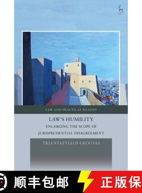 预订 Law's Humility: Enlarging the Scope of Jurisprudential Disagreement [9781509945191]