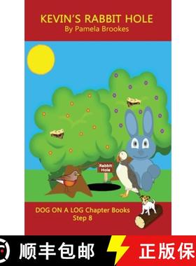 【3-4周达】Kevin's Rabbit Hole Chapter Book: Sound-Out Phonics Books Help Developing Readers, includi... [9781949471762]