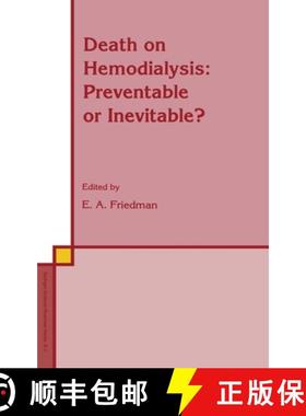 【3-4周达】Death on Hemodialysis: Preventable or Inevitable? [9780792326526]