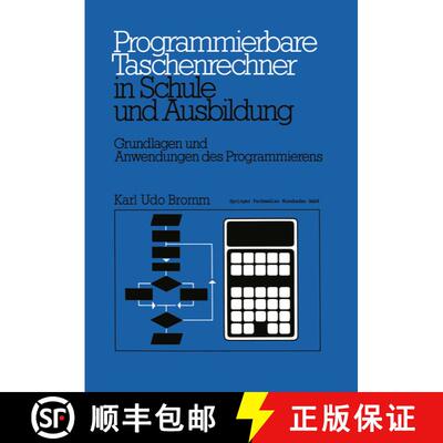 【3-4周达】Programmierbare Taschenrechner in Schule und Ausbildung : Grundlagen und Anwendungen des P... [9783528040888]